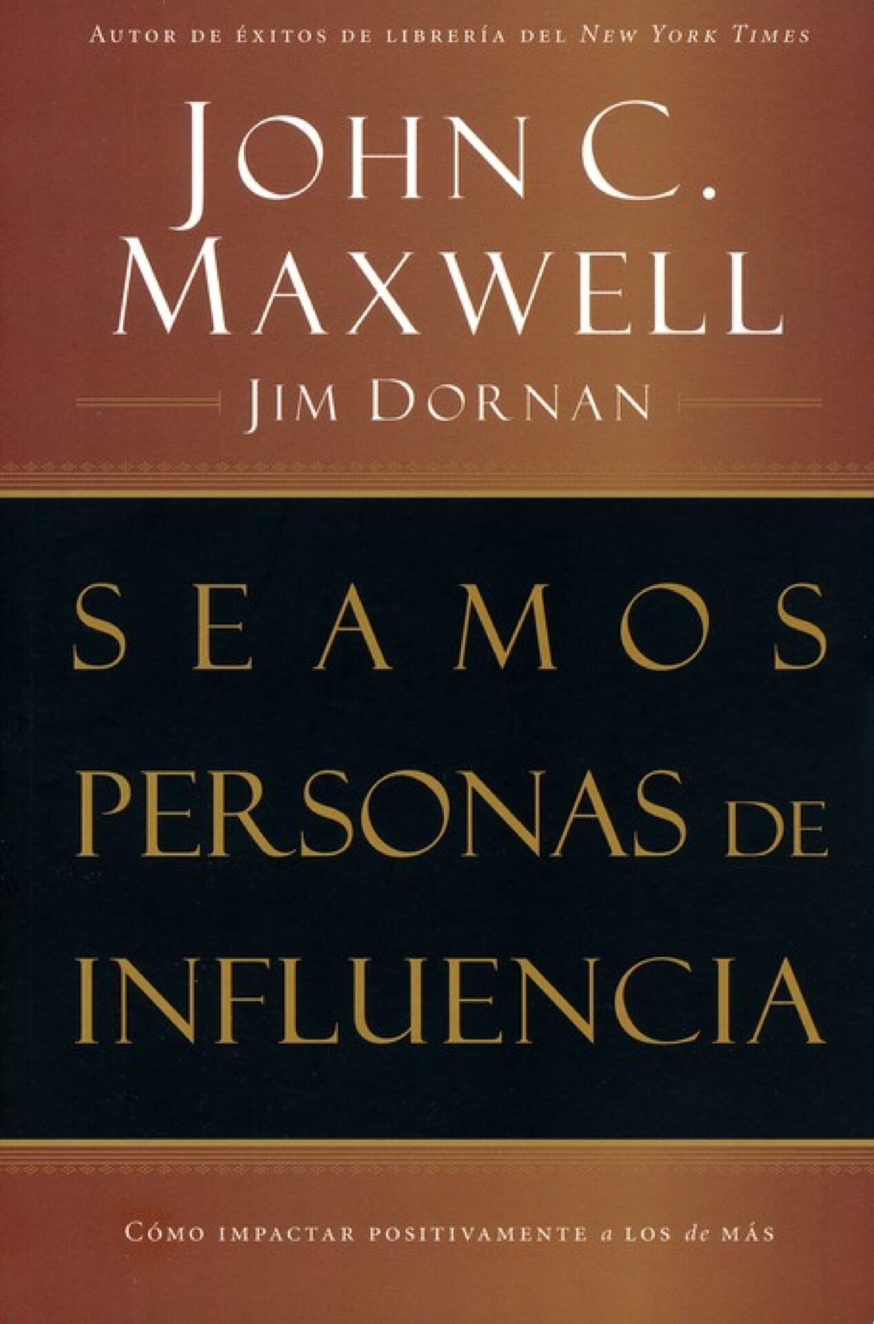 Seamos Personas de Influencia - Tapa Blanda - John C. Maxwell