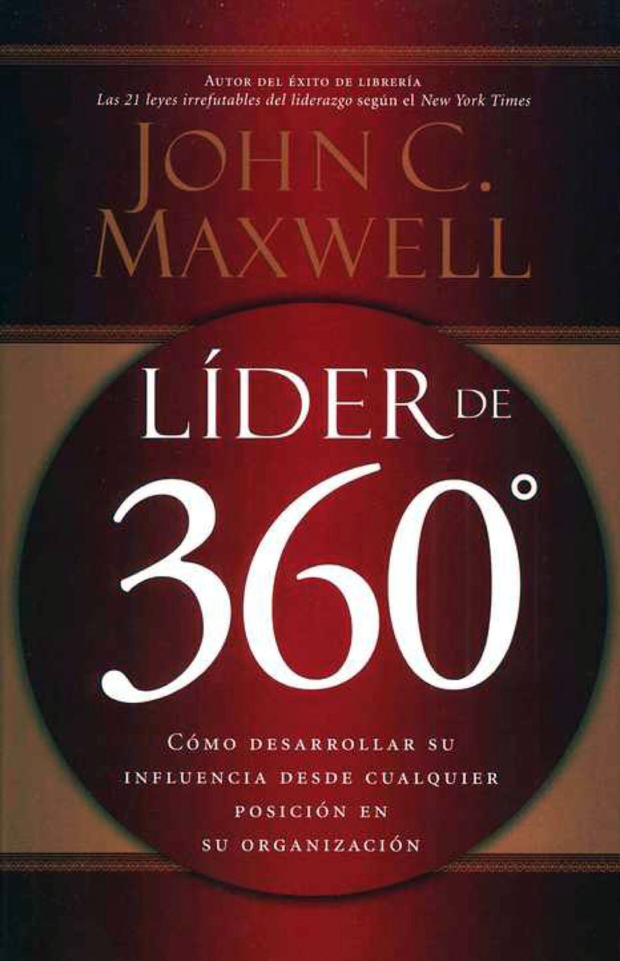 Líder de 360° - Tapa Blanda - John C. Maxwell