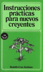 Alternative view of Instrucciones Prácticas Para Nuevos Creyentes -Tapa Blanda - Rodolfo Aceituno