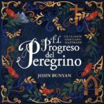 Alternative view of El Progreso del Peregrino - Tapa Dura -  John Bunyan