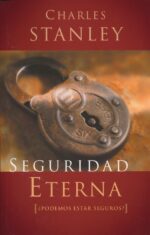 Alternative view of Seguridad Eterna - Tapa Blanda - Charles F. Stanley
