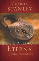 Seguridad Eterna - Tapa Blanda - Charles F. Stanley