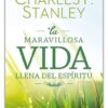 La Maravillosa Vida Llena del Espíritu -Tapa Blanda - Charles F. Stanley - Imagen 2