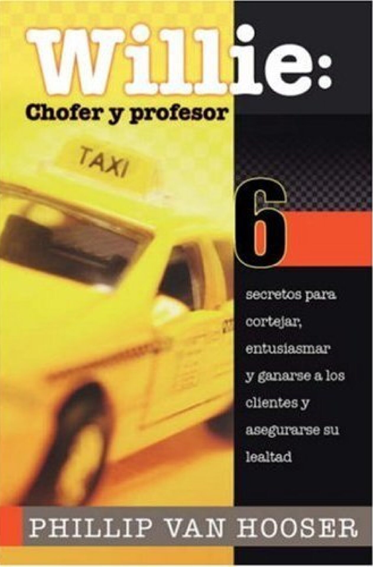 Willie: Chofer y Profesor - Tapa Blanda - Phillip Van Hooser