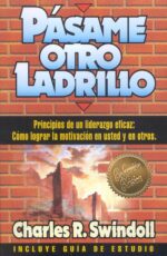 Alternative view of Pásame Otro Ladrillo - Tapa Blanda -  Charles R. Swindoll