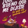 ¡Qué Bueno Que Me Dijiste Lo Que No Quería Oír! -Tapa Blanda -  Barbara Johnson - Imagen 2