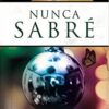 Nunca Sabré -  Tapa Blanda - Keila Ochoa Harris