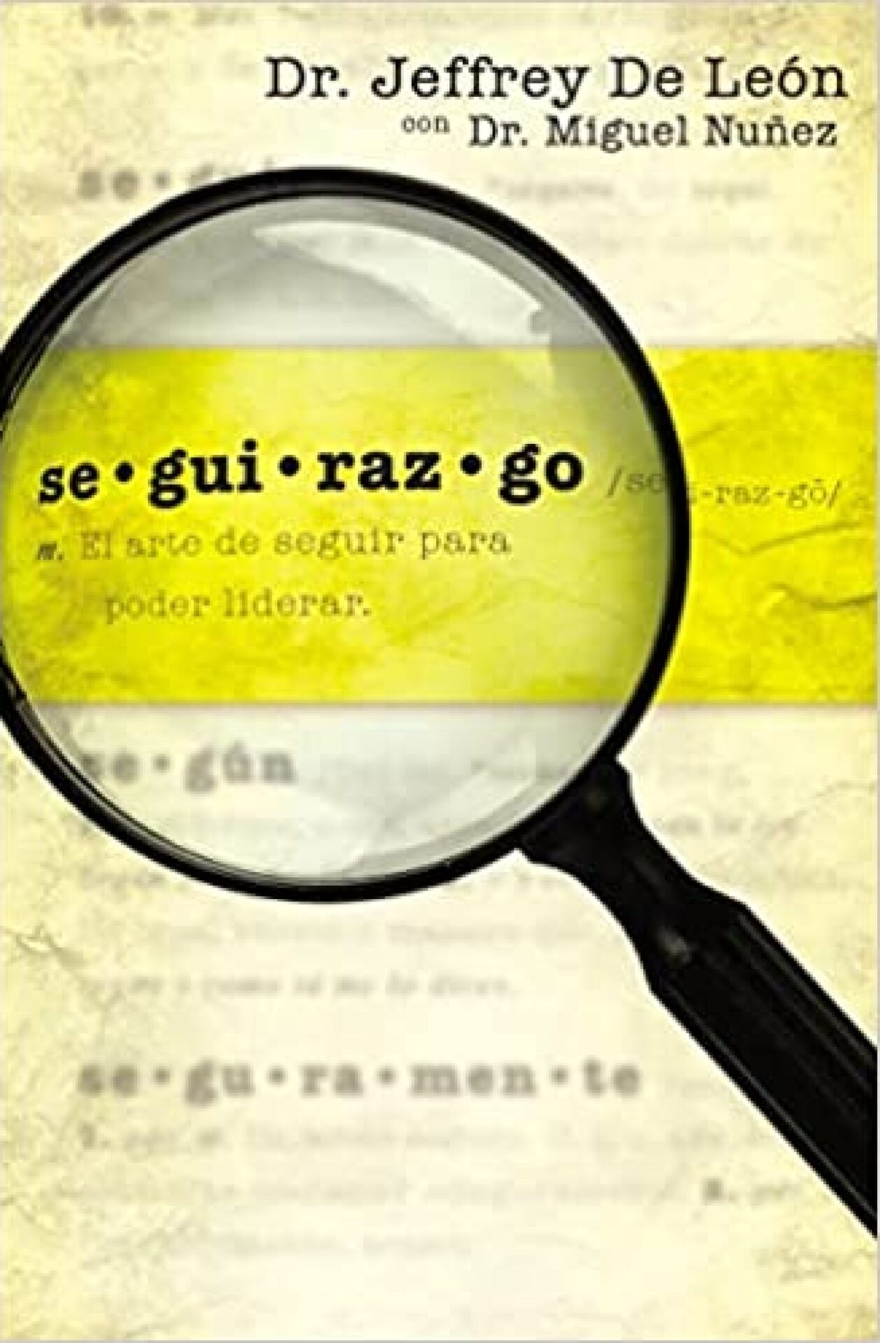 Seguirazgo - Tapa Blanda - Jeffrey D. De León