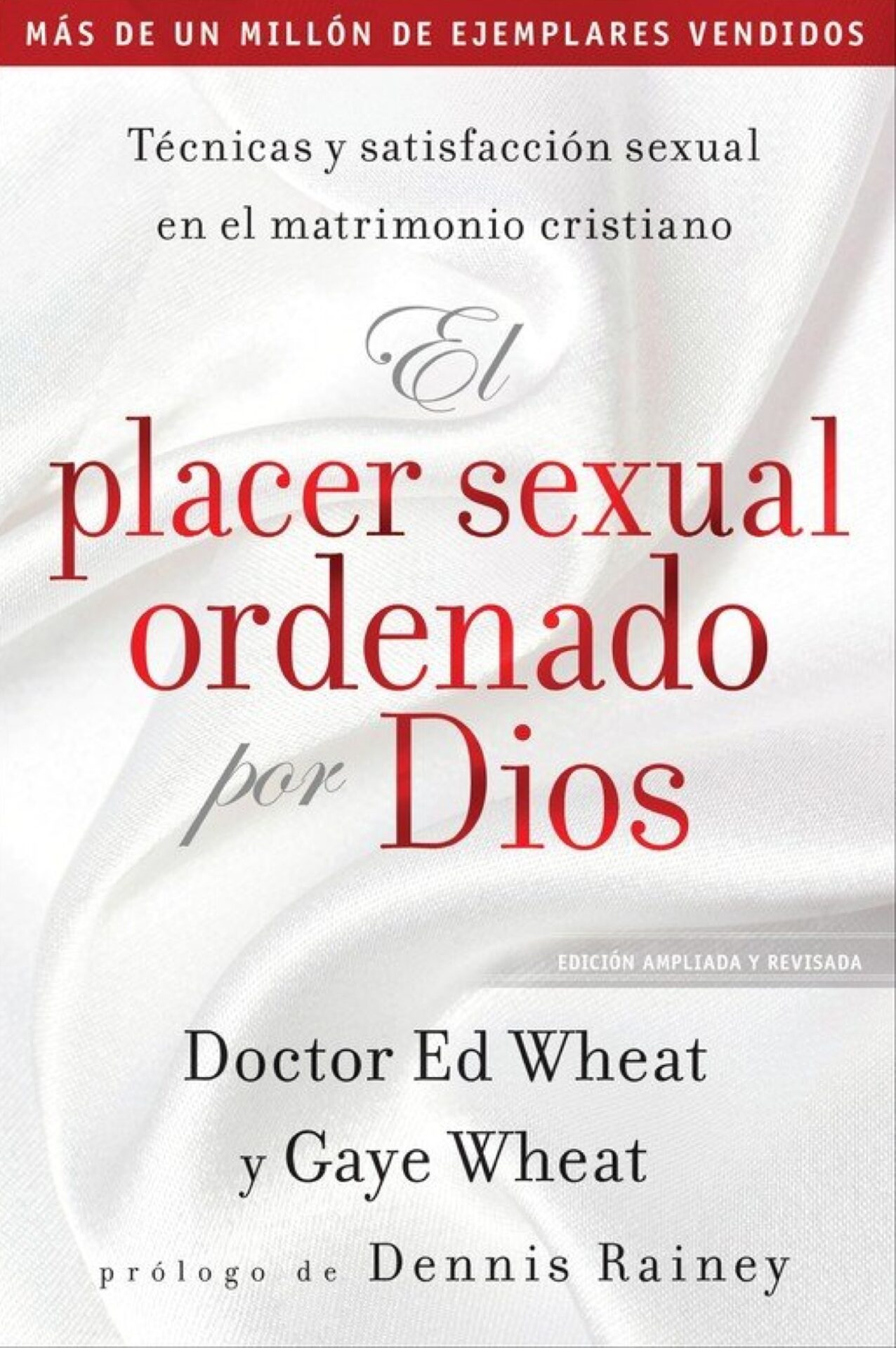 El Placer Sexual Ordenado por Dios - Tapa Blanda - Ed Wheat