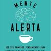 La Mente Alerta  - Tapa Blanda - Robert Carter
