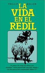 La Vida en el Redil - Tapa Blanda -  Phillip Keller