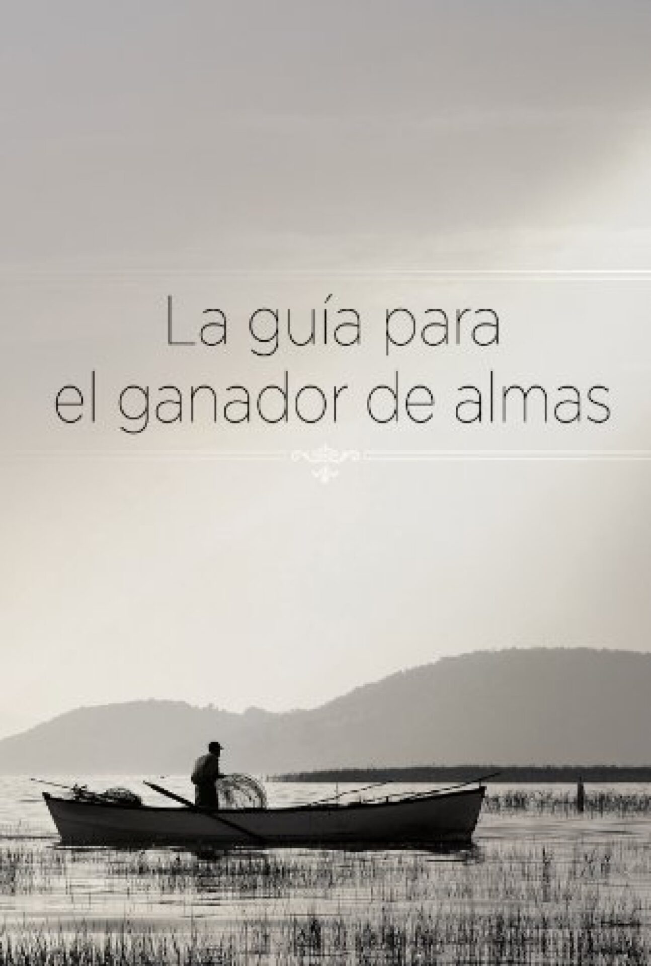 La Guía para el Ganador de Almas - Tapa Blanda - Grupo Nelson