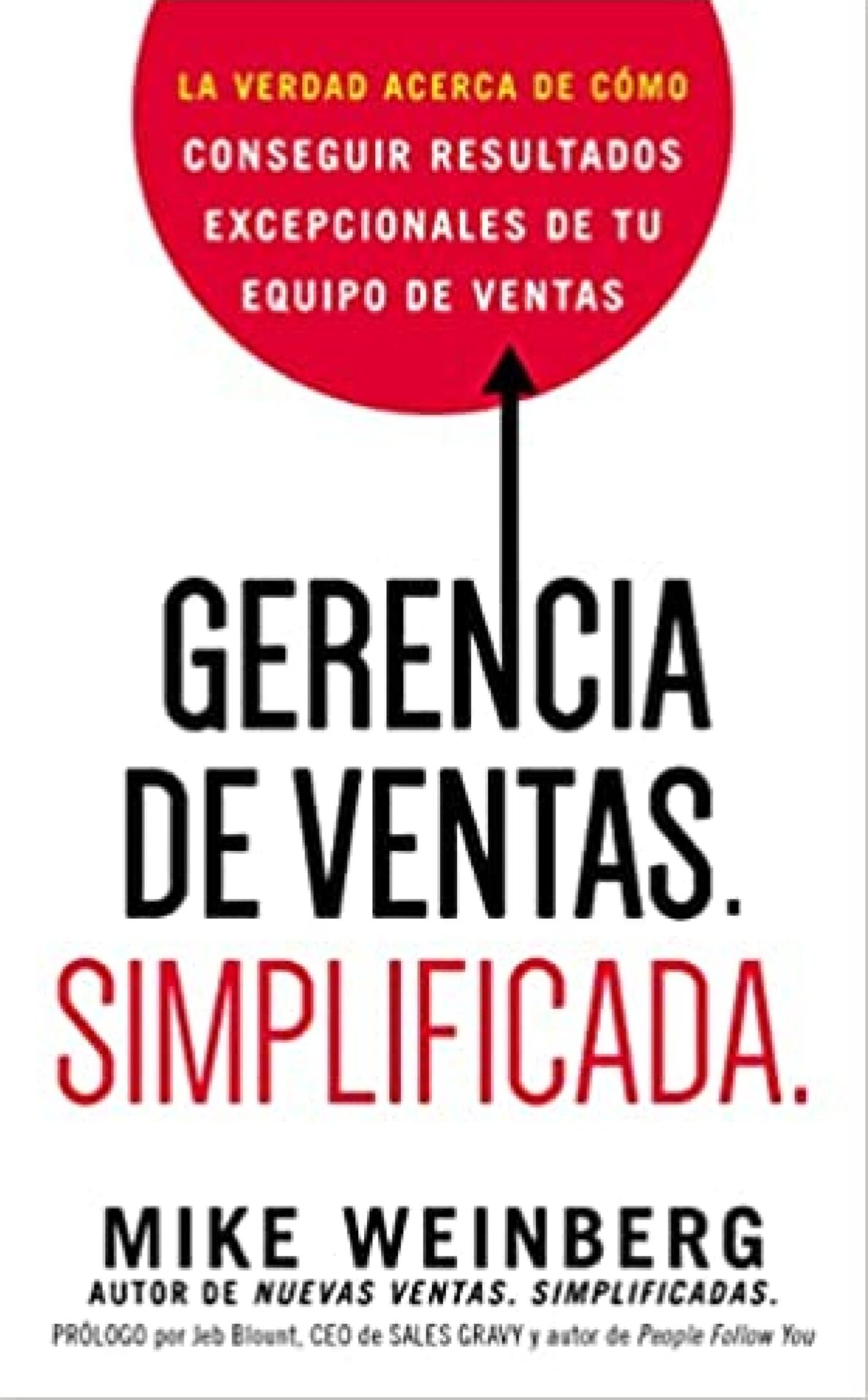 Gerencia de Ventas. Simplificada - Tapa Blanda - Mike Weinberg