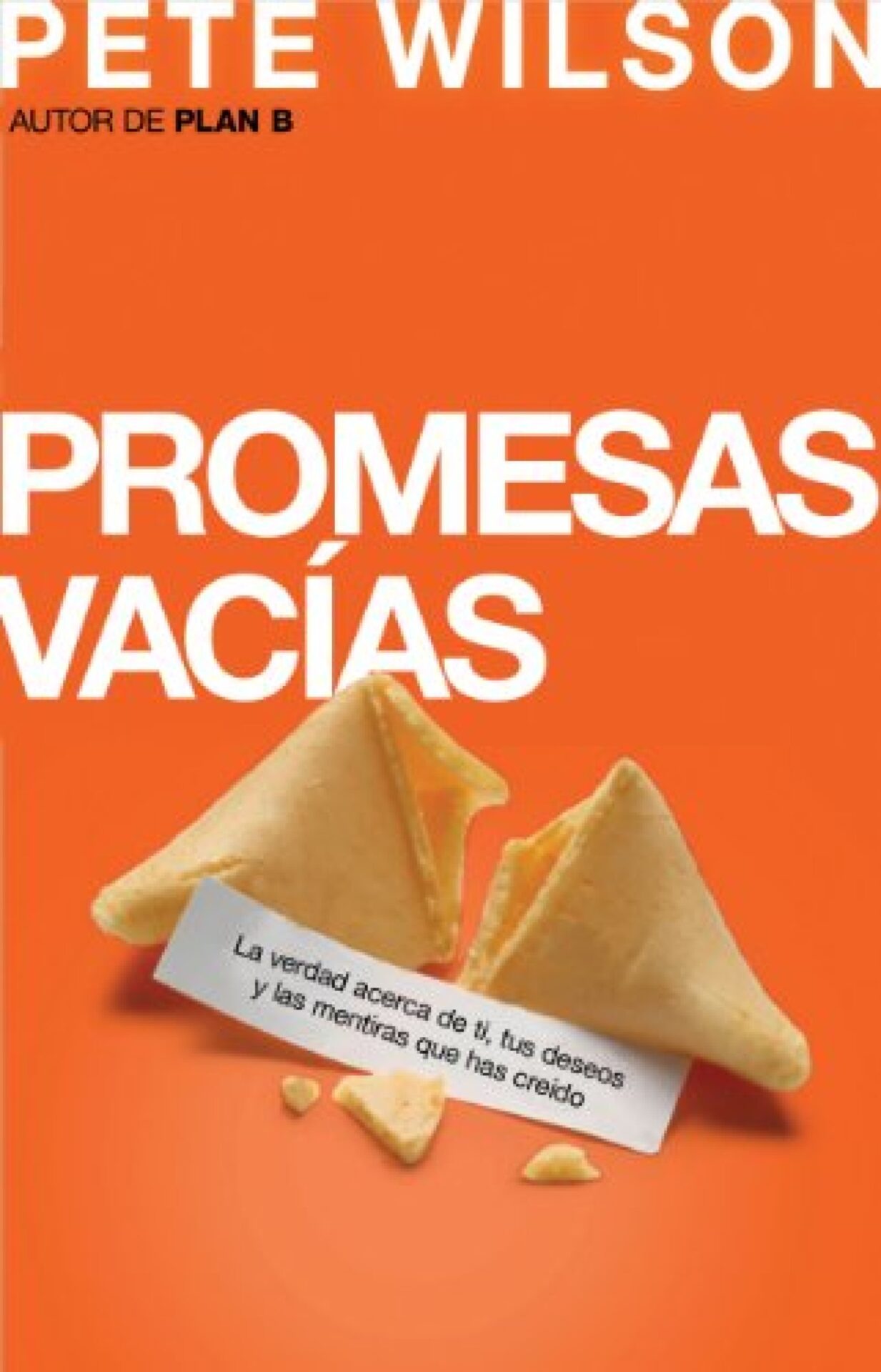 Promesas Vacías - Tapa Blanda - Pete Wilson
