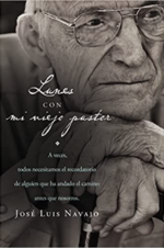 Lunes con mi Viejo Pastor - Tapa Blanda - José Luis Navajo