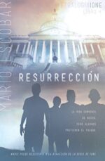 Resurrección - Tapa Blanda -  Mario Escobar