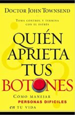 ¿Quién Aprieta Tus Botones?  - Tapa Blanda - John Townsend