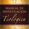 BTV # 12: Manual de Investigación Teológica -  Tapa Blanda -  Nancy Jean Vyhmeister
