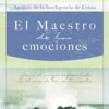 El Maestro de las Emociones -  Tapa Blanda - Augusto Cury