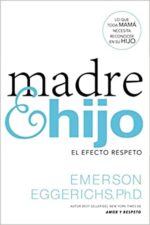 Madre e Hijo - Tapa Blanda -  Emerson Eggerichs