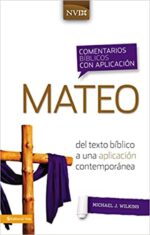Comentario Bíblico con Aplicación NVI Mateo - Tapa Dura -  Michael J. Wilkins