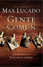 Gente Común  - Tapa Blanda - Max Lucado