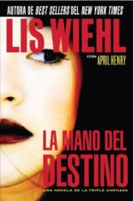 La Mano del Destino - Tapa Blanda - Lis Wiehl