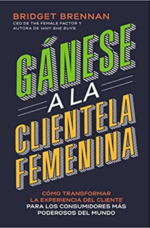 Gánese a la Clientela Femenina  - Tapa Blanda - Bridget Brennan