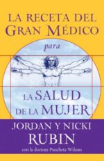 La Receta del Gran Médico para la Salud de la Mujer - Tapa Blanda - Jordan Rubin