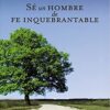 Se Un Hombre De Fe Inquebrantable - Tapa Blanda -  Gerald Mcdermott