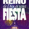 El Reino de Dios es una Fiesta - Tapa Blanda -  Tony Campolo