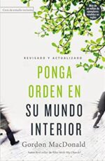 Ponga Orden en su Mundo Interior -  Tapa Blanda -  Gordon MacDonald