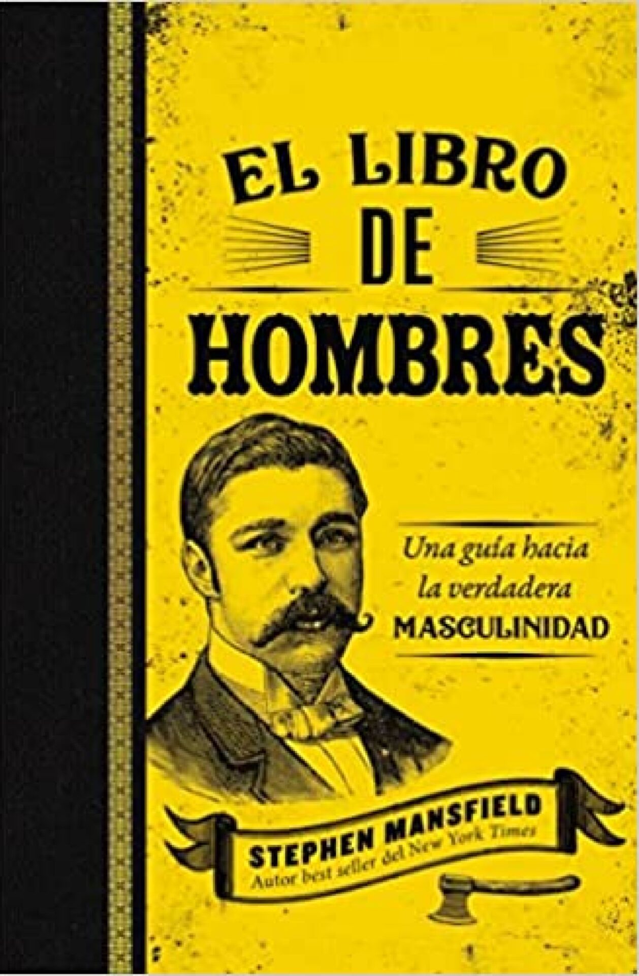 El Libro de Hombres - Tapa Blanda - Stephen Mansfield