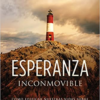 Esperanza Inconmovible  - Tapa Blanda - Max Lucado