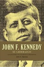 John F. Kennedy su Liderazgo  - Tapa Blanda - John A. Barnes