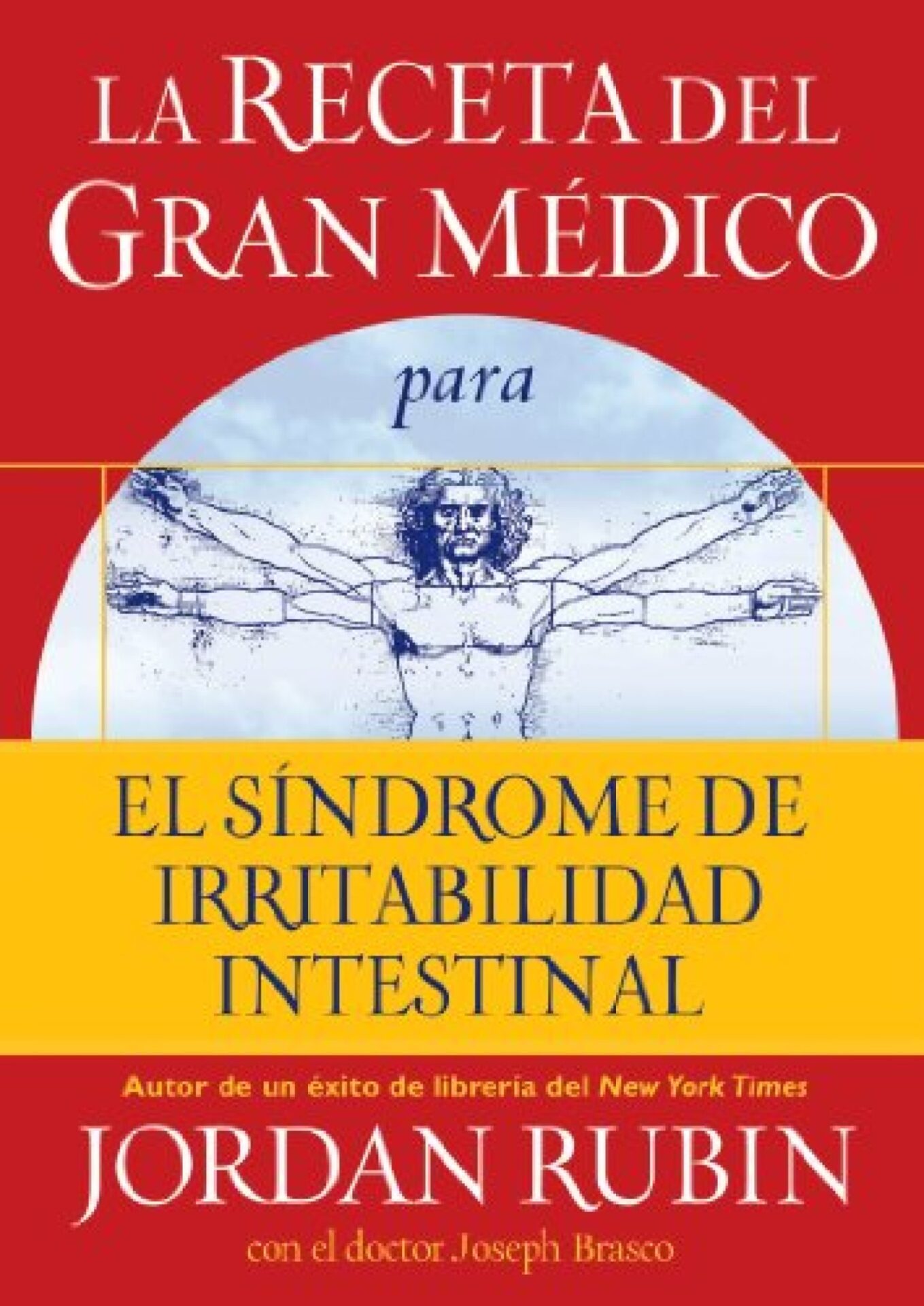 La Receta del Gran Médico para el Síndrome de Irritabilidad Intestinal - Tapa Blanda - Jordan Rubin