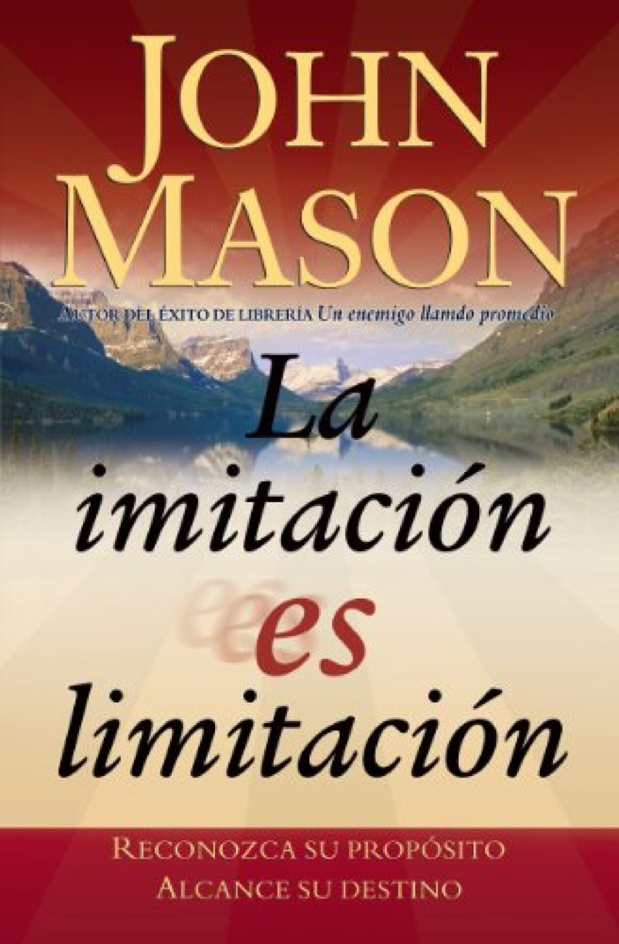 La Imitación es Limitación - Tapa Blanda - John Mason