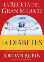 La Receta del Gran Médico para la Diabetes - Tapa Blanda -  Jordan Rubin