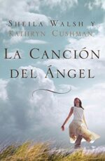La Canción del Angel - Tapa Blanda - Sheila Walsh