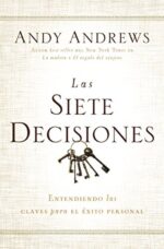 Las Siete Decisiones - Tapa Blanda -  Andy Andrews