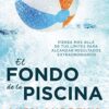El Fondo de la Piscina  - Tapa Dura - Andy Andrews