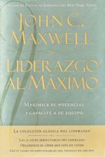 Alternative view of Liderazgo al Máximo - Tapa  Dura -  John C. Maxwell