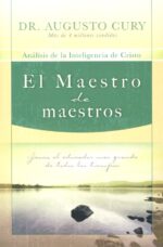 Alternative view of El Maestro de maestros  - Tapa Blanda - Augusto Cury