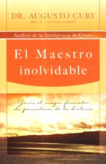 Alternative view of El Maestro Inolvidable - Tapa Blanda -  Augusto Cury