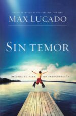 Sin Temor - Tapa Blanda - Max Lucado