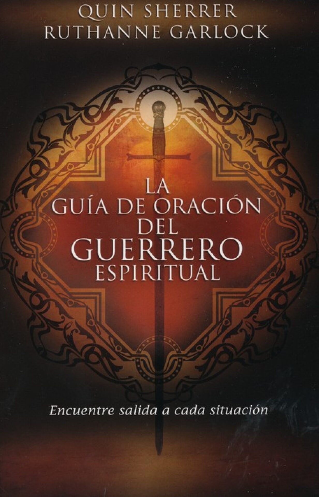 La Guía de Oración del Guerrero Espiritual - Tapa Blanda - Quin M. Sherrer