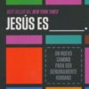 Jesús Es ___.   -  Tapa Blanda - Judah Smith