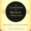 La Leyenda del Monje y el Mercader - Tapa Blanda - Terry Felber - Imagen 2