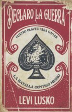 Alternative view of Declaro la Guerra  - Tapa Blanda -  Levi Lusko