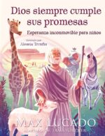 Alternative view of Dios Siempre Cumple sus Promesas  -  Tapa Dura - Max Lucado